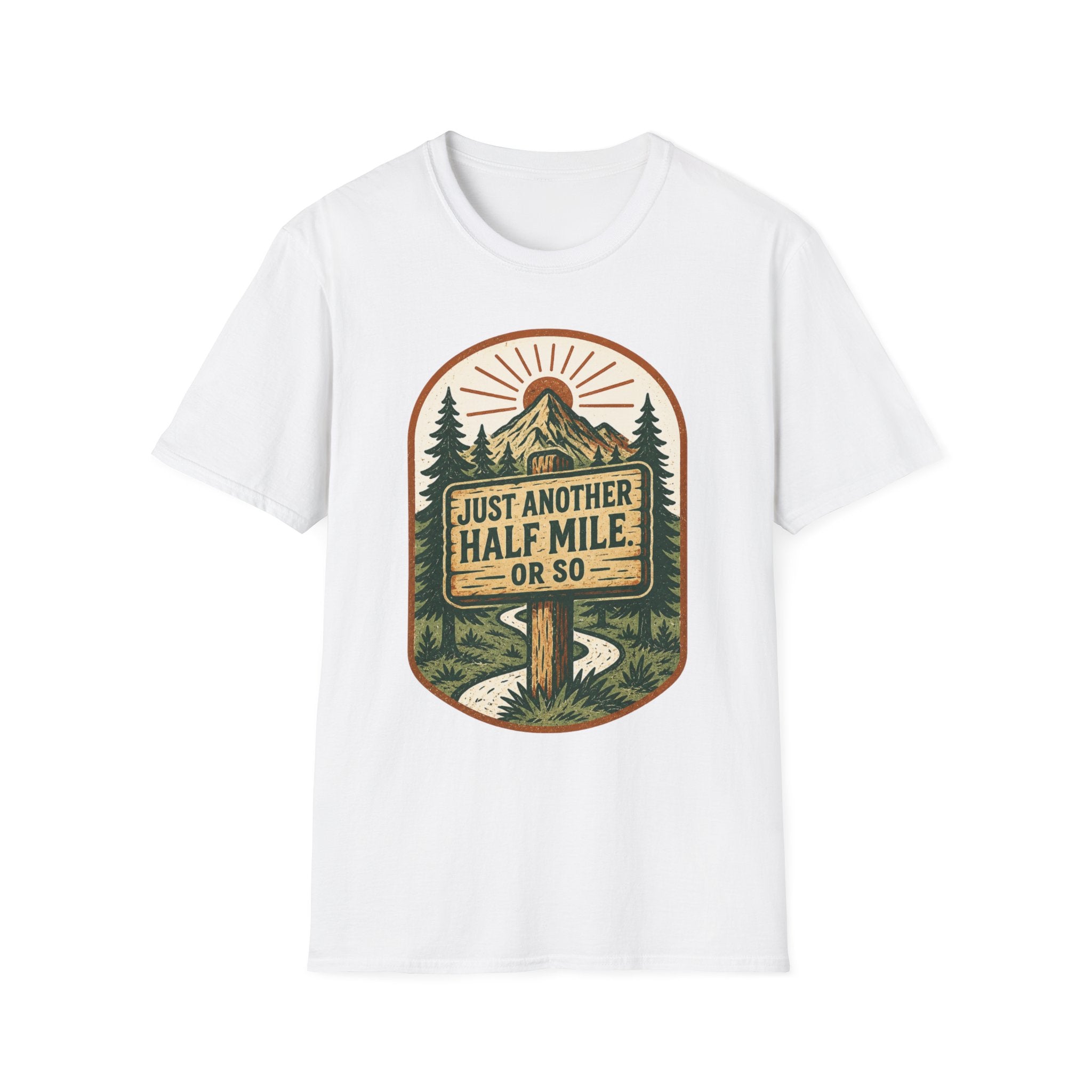 Just Another Half Mile T-Shirt | Hiking Mountains Vintage Trail Design