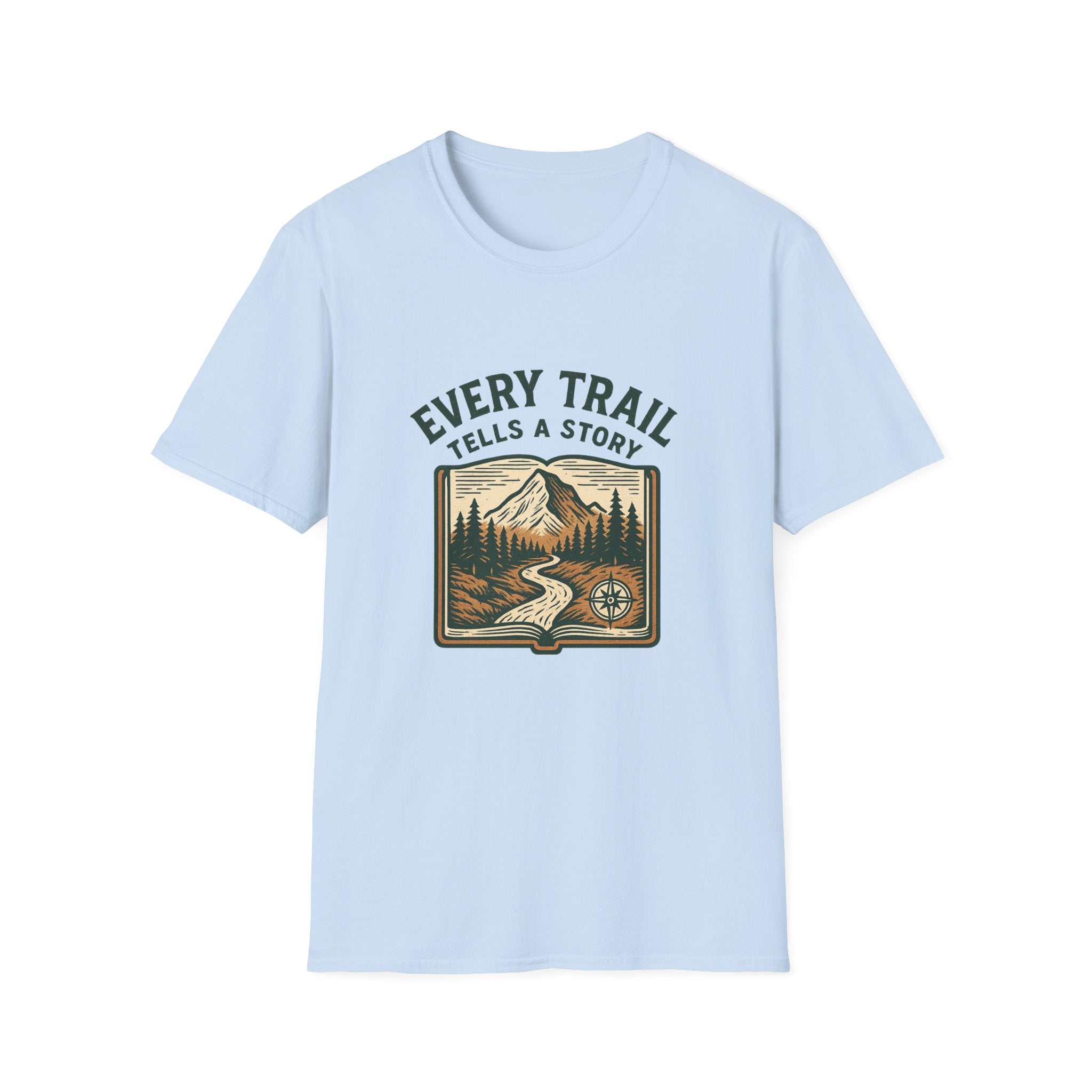 Every Trail Tells a Story T-Shirt | Mountain Hiking Nature Graphic