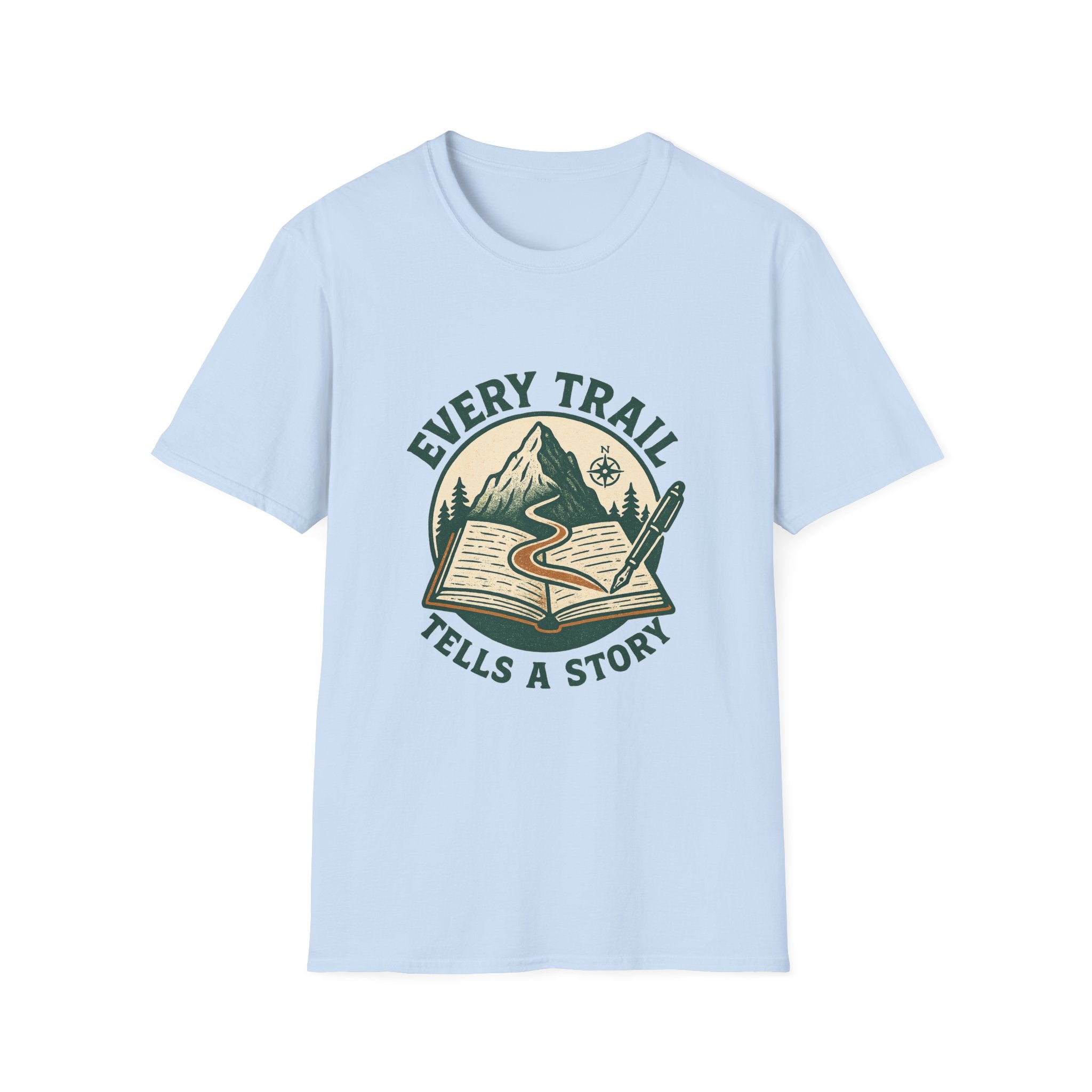 Every Trail Tells a Story T-Shirt | Hiking Mountain Adventure Tee