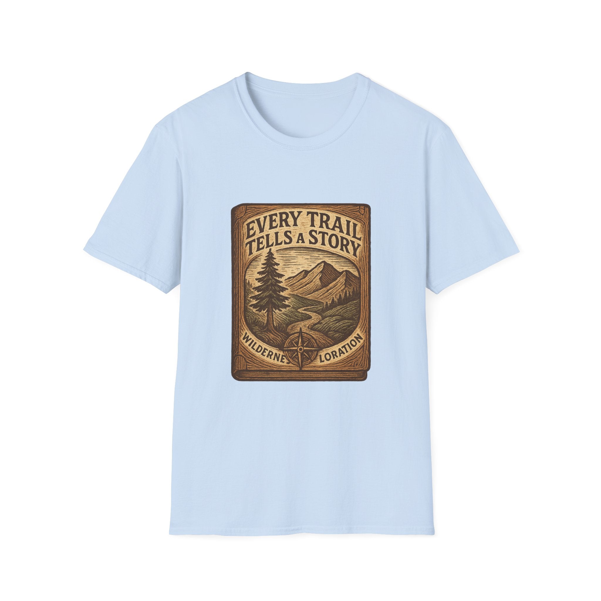 Every Trail Tells a Story T-Shirt | Mountain Hiking Nature Graphic