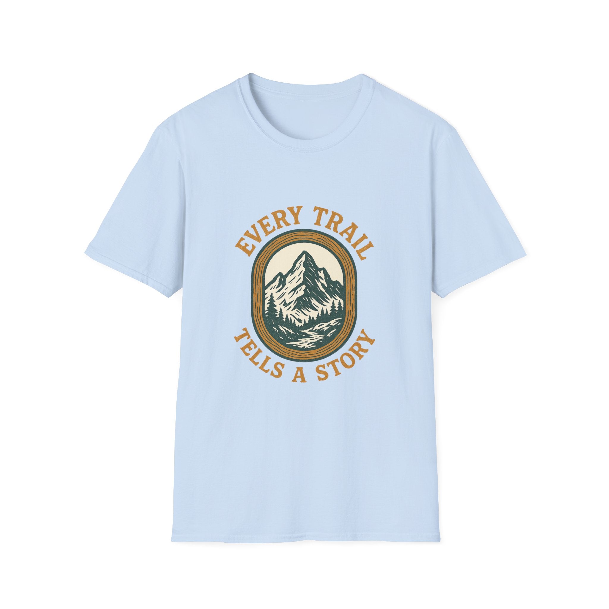 Every Trail Tells a Story T-Shirt | Mountain Hiking Graphic Tee