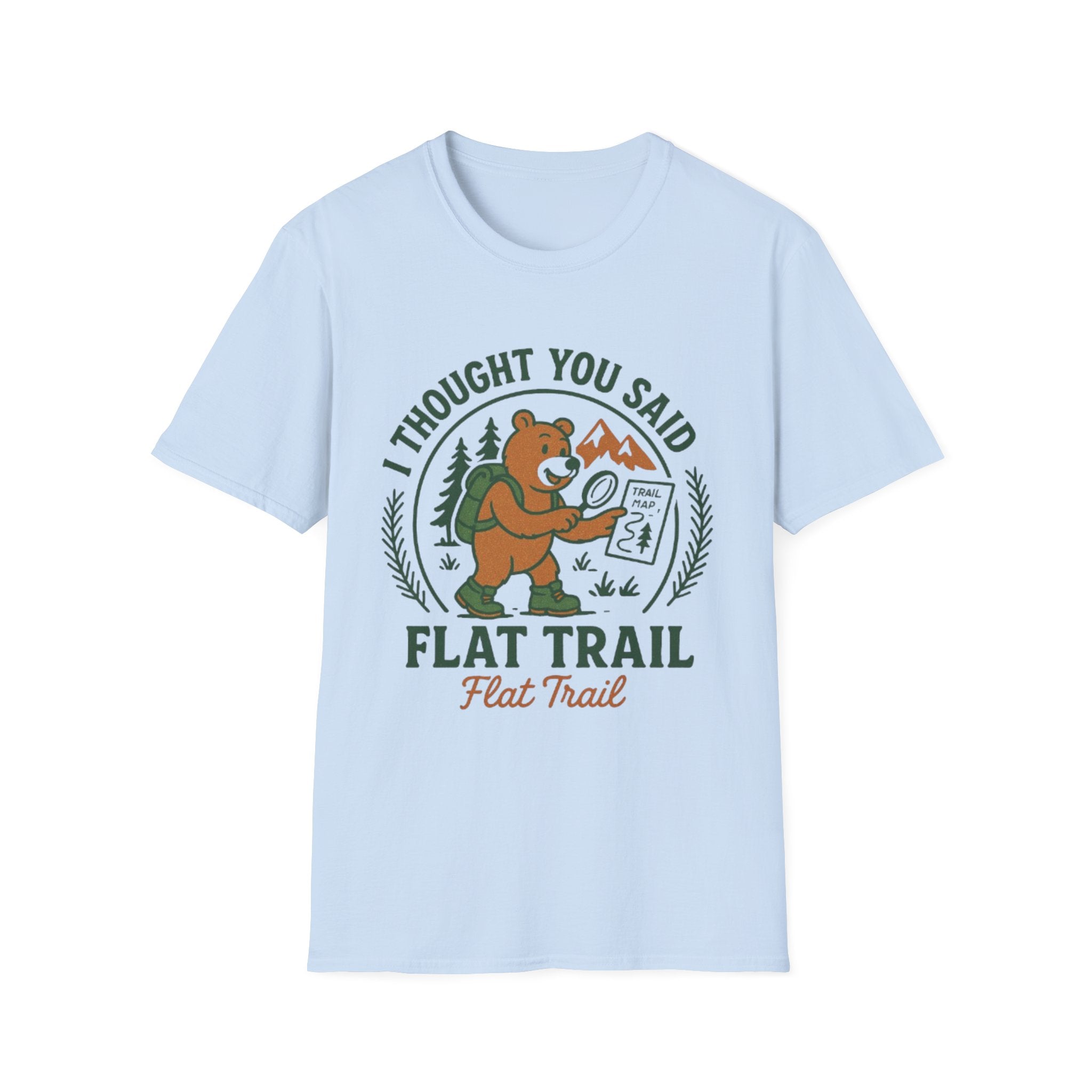 I Thought You Said Flat Trail T-Shirt | Hiking Bear Graphic