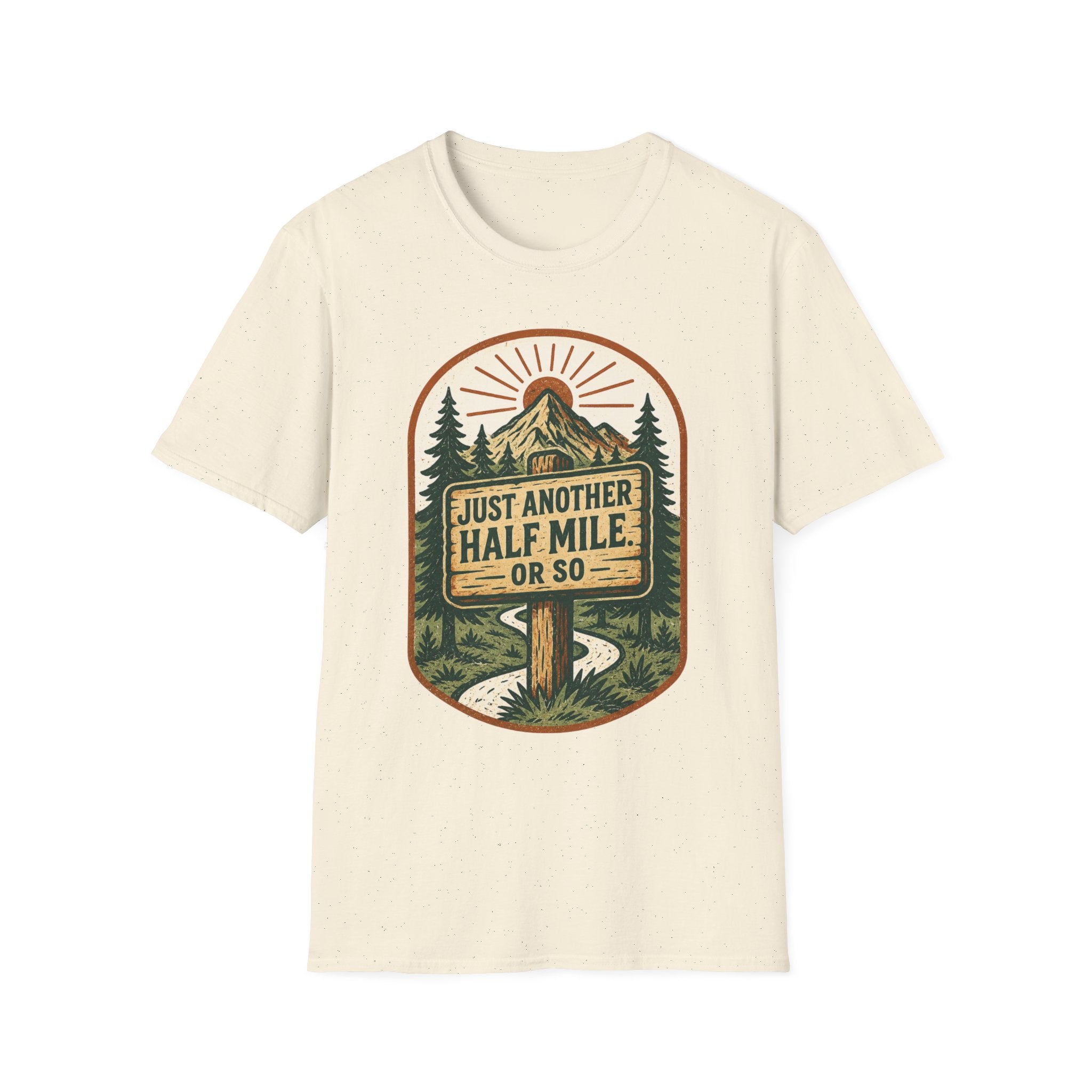 Just Another Half Mile T-Shirt | Hiking Mountains Vintage Trail Design