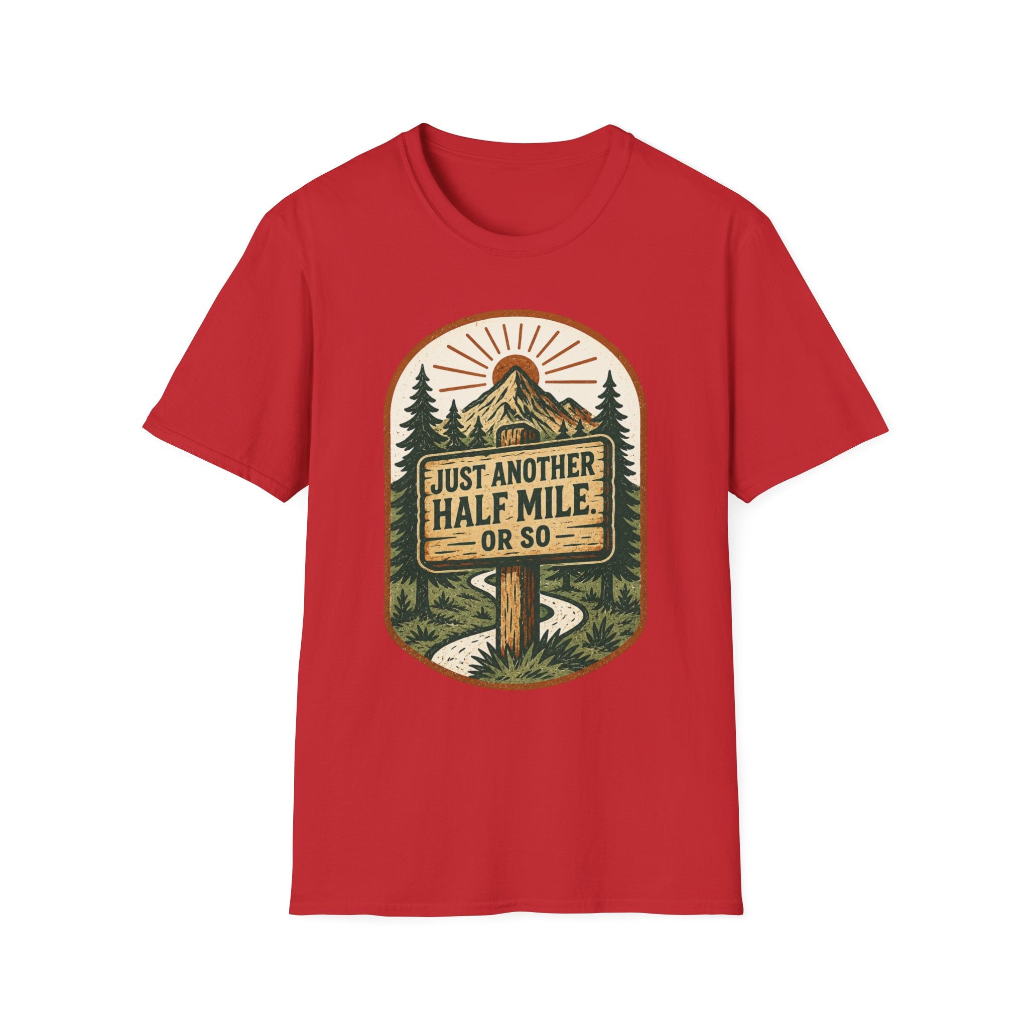 Just Another Half Mile T-Shirt | Hiking Mountains Vintage Trail Design
