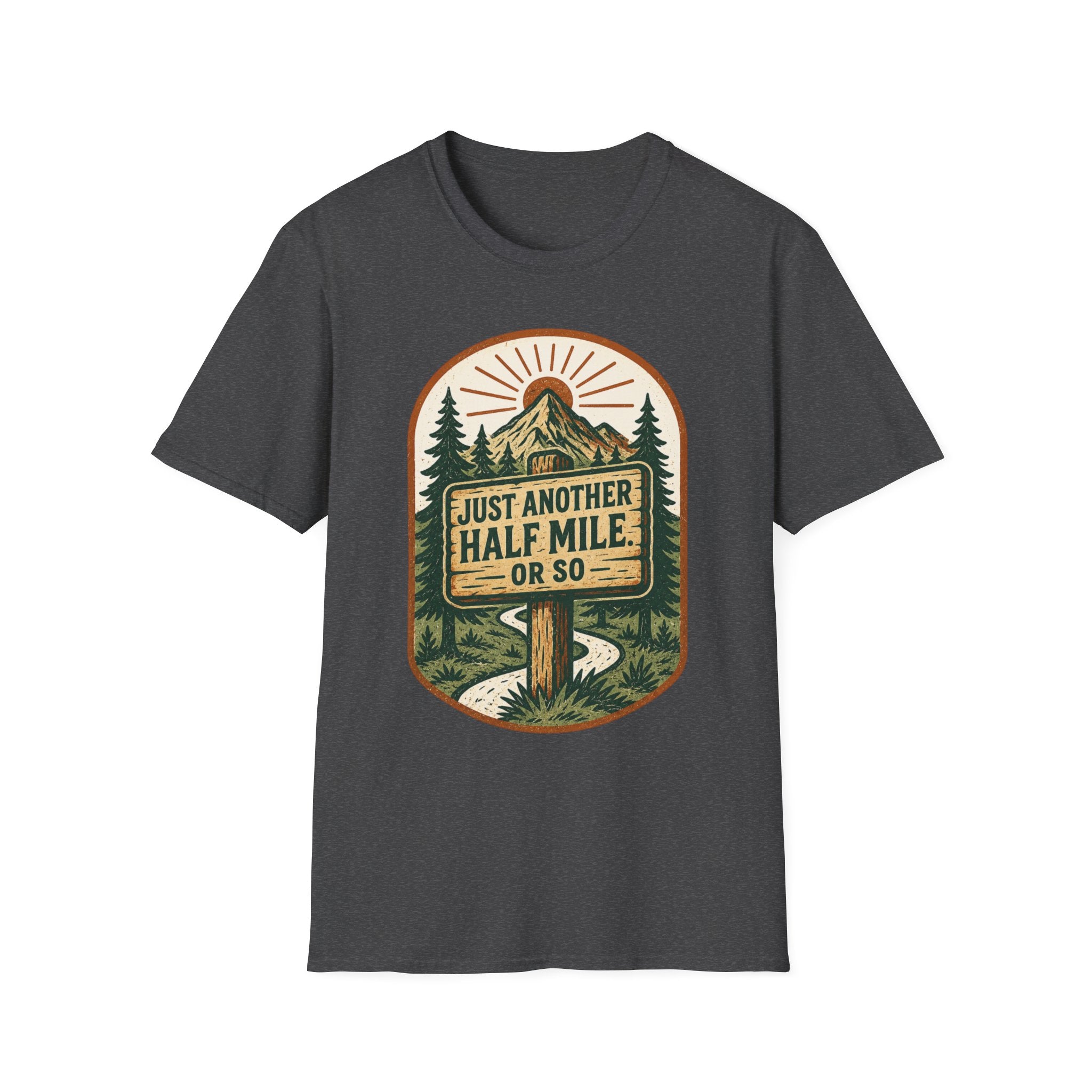 Just Another Half Mile T-Shirt | Hiking Mountains Vintage Trail Design