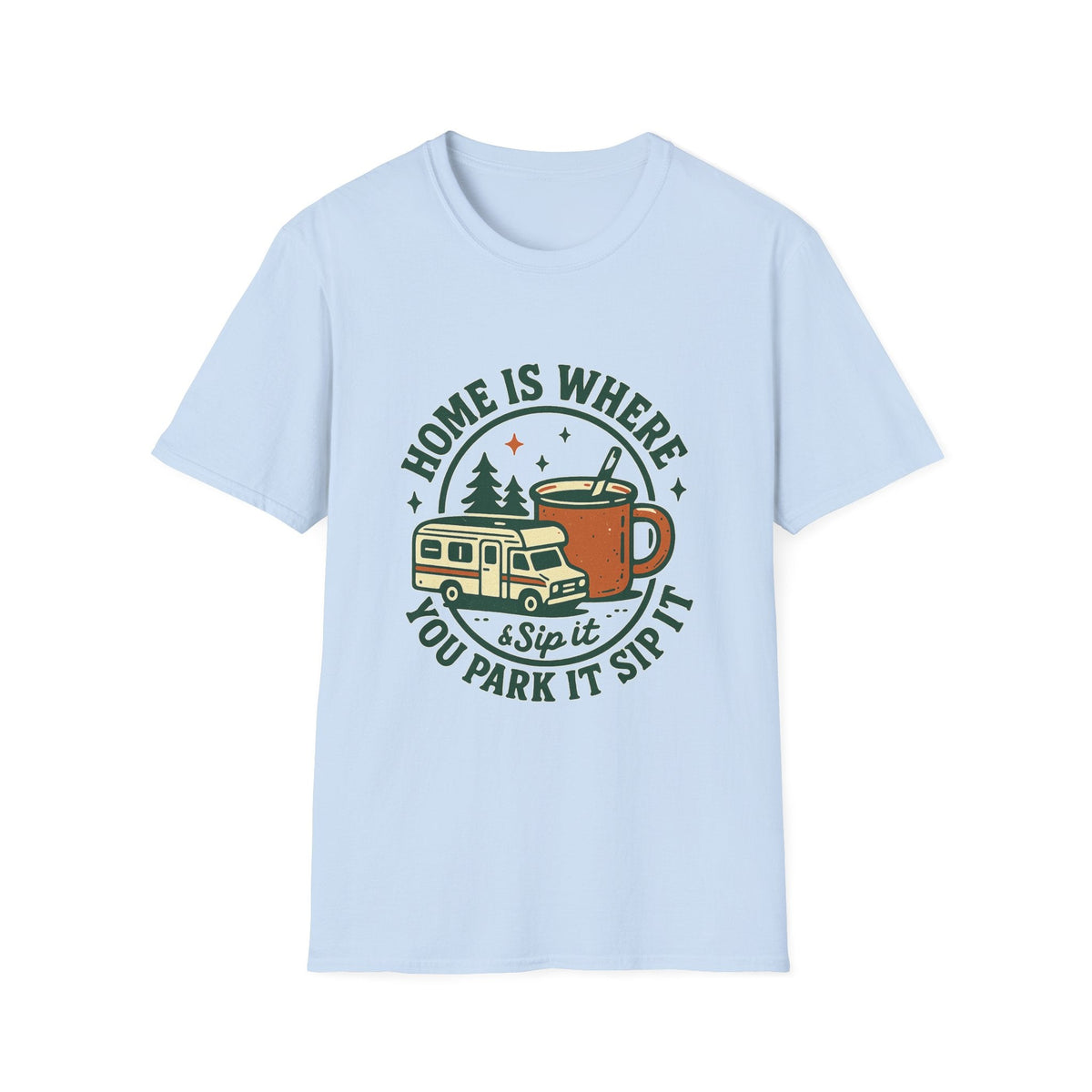 Home Is Where You Park It Camper T-Shirt | RV Coffee Travel Design | SummitPine