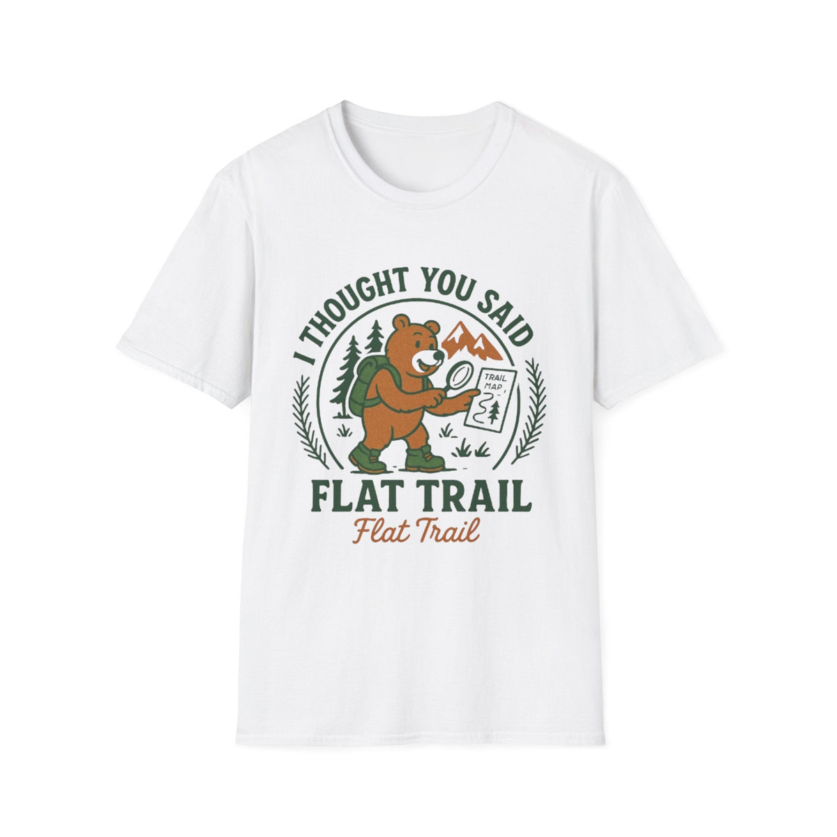 I Thought You Said Flat Trail T-Shirt | Hiking Bear Graphic | SummitPine