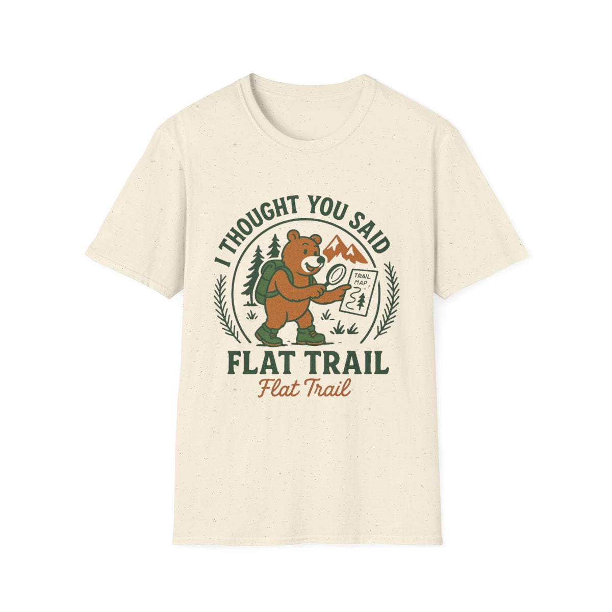 I Thought You Said Flat Trail T-Shirt | Hiking Bear Graphic | SummitPine
