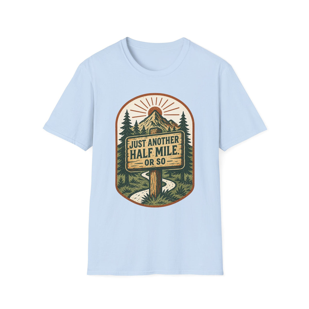 Just Another Half Mile T-Shirt | Hiking Mountains Vintage Trail Design | SummitPine